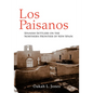 Los Paisanos: Spanish Settlers on the Northern Frontier of New Spain - Paperback