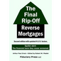 The Final Rip-Off: Reverse Mortgages - Paperback