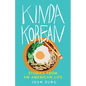 Kinda Korean: Stories from an American Life - Paperback
