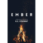 Ember: A Debut Poetry Collection by K.C. Conway - Paperback