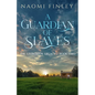 A Guardian of Slaves - Paperback