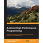 Android High Performance Programming - Paperback
