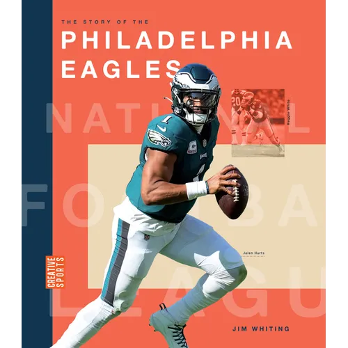 The Story of the Philadelphia Eagles - Hardcover