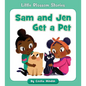 Sam and Jen Get a Pet - Paperback