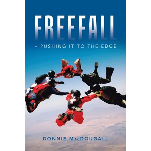 Freefall - Pushing It to the Edge - Paperback