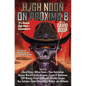 High Noon on Proxima B - Paperback