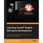 Learning Unreal Engine iOS Game Development - Paperback