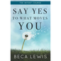 The Intent Course: Say Yes To What Moves You - Paperback