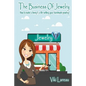The Business Of Jewelry: How to Make a Living and a Life Selling Your Handmade Jewelry - Paperback