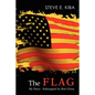 The Flag: My Story: Kidnapped by Red China - Paperback