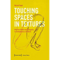 Touching Spaces in Textures: Affective Humor and Dialogism in Contemporary Literature - Paperback