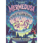 Mermedusa - Hardcover