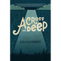 Across the Deep: A Novel (Friendship, Romance, Suspense, Human Trafficking, Social Justice) - Paperback