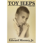 Toy Jeeps: A Father's Legacy - Paperback