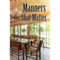 Manners that Matter - Paperback