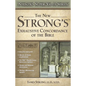 The New Strong's Exhaustive Concordance of the Bible - Hardcover