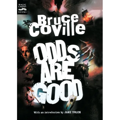 Odds Are Good: An Oddly Enough and Odder Than Ever Omnibus - Paperback