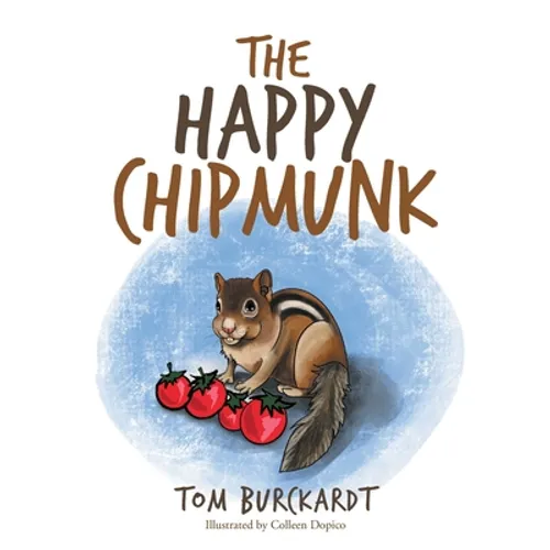 The Happy Chipmunk - Paperback