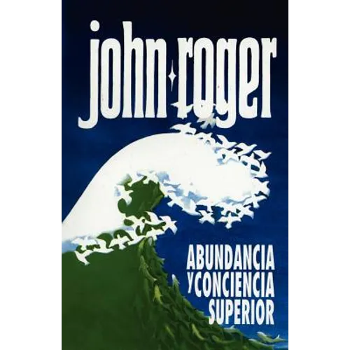 Abundancia y Conciencia Superior - Paperback