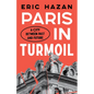 Paris in Turmoil: A City Between Past and Future - Hardcover