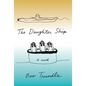 The Daughter Ship - Hardcover