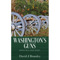 Washington's Guns: Based on a True Story - Paperback