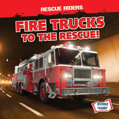 Fire Trucks to the Rescue! - Library Binding