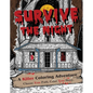 Survive the Night: A Killer Coloring Adventure - Paperback