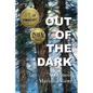 Out of the Dark: A Memoir - Paperback
