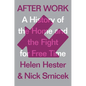 After Work: A History of the Home and the Fight for Free Time - Hardcover
