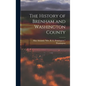 The History of Brenham and Washington County - Hardcover