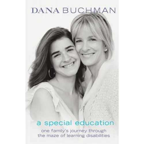 A Special Education: One Family's Journey Through the Maze of Learning Disabilities - Paperback