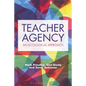 Teacher Agency: An Ecological Approach - Paperback