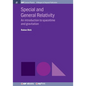 Special and General Relativity: An introduction to spacetime and gravitation - Paperback