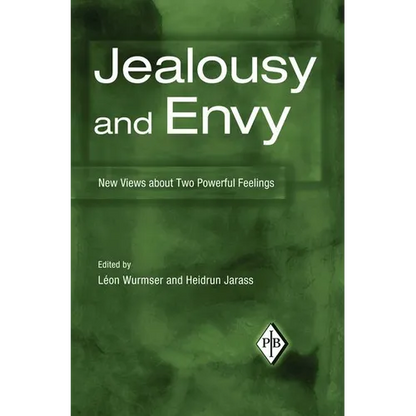 Jealousy and Envy: New Views about Two Powerful Feelings - Paperback