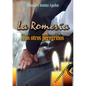 La Romería: Los otros peregrinos - Paperback