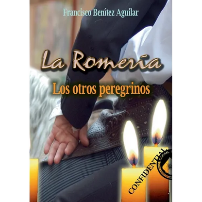 La Romería: Los otros peregrinos - Paperback