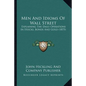 Men And Idioms Of Wall Street: Explaining The Daily Operations In Stocks, Bonds And Gold (1875) - Paperback