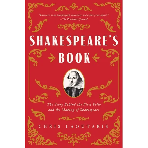 Shakespeare's Book: The Story Behind the First Folio and the Making of Shakespeare - Hardcover