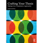 Crafting Your Thesis: Making Use of Qualitative Approaches - Paperback