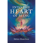 Into the Heart of Being - Paperback