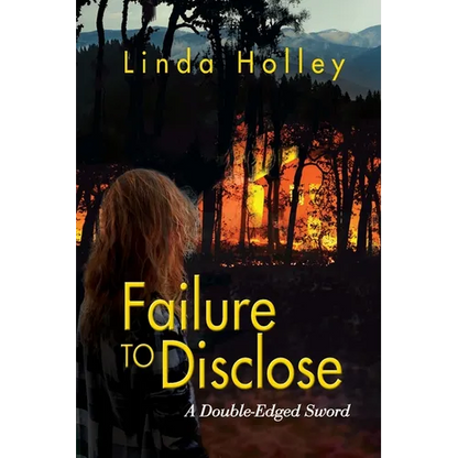 Failure to Disclose, A Double-Edged Sword - Paperback