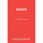 Bodies: A Play - Paperback