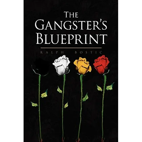 The Gangster's Blueprint - Hardcover