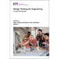 Design Thinking for Engineering: A Practical Guide - Hardcover