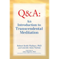 An Introduction to TRANSCENDENTAL MEDITATION: Improve Your Brain Functioning, Create Ideal Health, and Gain Enlightenment Naturally, Easily, and Effor - Paperback