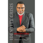 Identity Crisis: The Debilitating Disease of the Church - Paperback