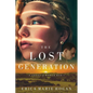 The Lost Generation: A Novel of World War I - Paperback