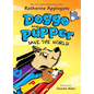 Doggo and Pupper Save the World - Hardcover