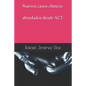 Nuevos casos clínicos abordados desde ACT - Paperback